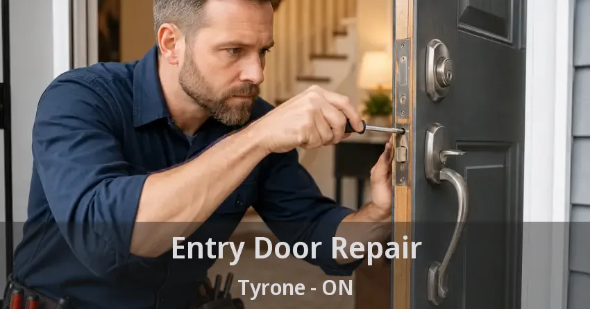 Entry Door Repair Tyrone - ON