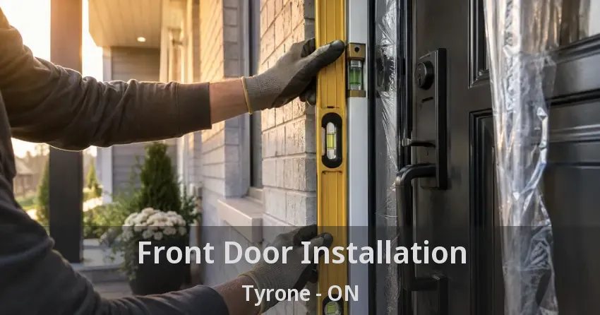 Front Door Installation Tyrone - ON