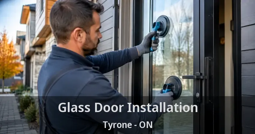 Glass Door Installation Tyrone - ON
